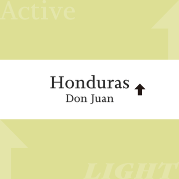 Honduras Donjuan【Active / Light】